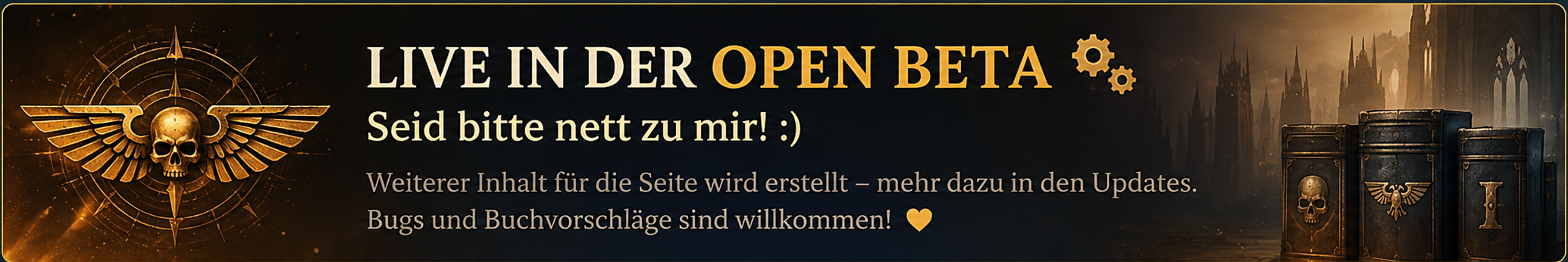 Live in der Open Beta – seid bitte nett zu mir! Weiterer Inhalt für die Seite wird erstellt, mehr dazu in den Updates. Bugs und Buchvorschläge sind willkommen!